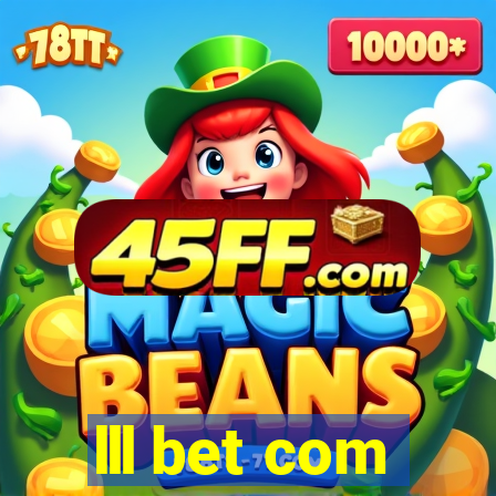 lll bet com